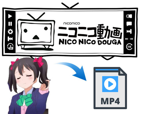 Download Niconico Video to MP4
