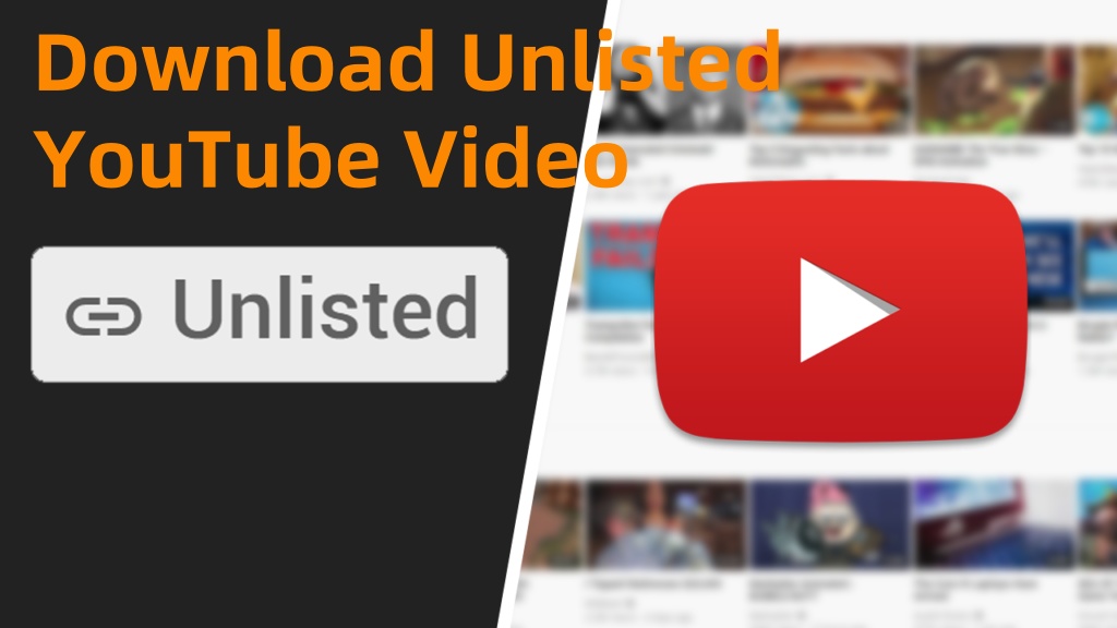 download unlisted youtube video