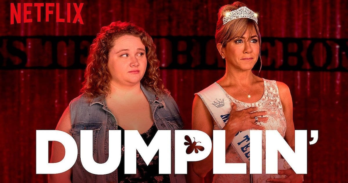 Jennifer Aniston movie - Dumplin'