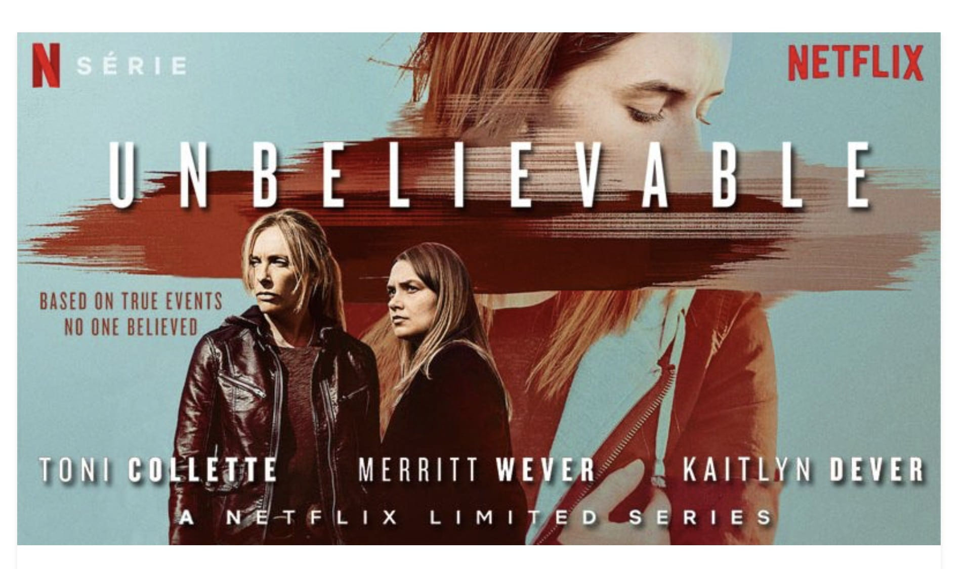 Best Limited Series on Netflix - Unbelievable